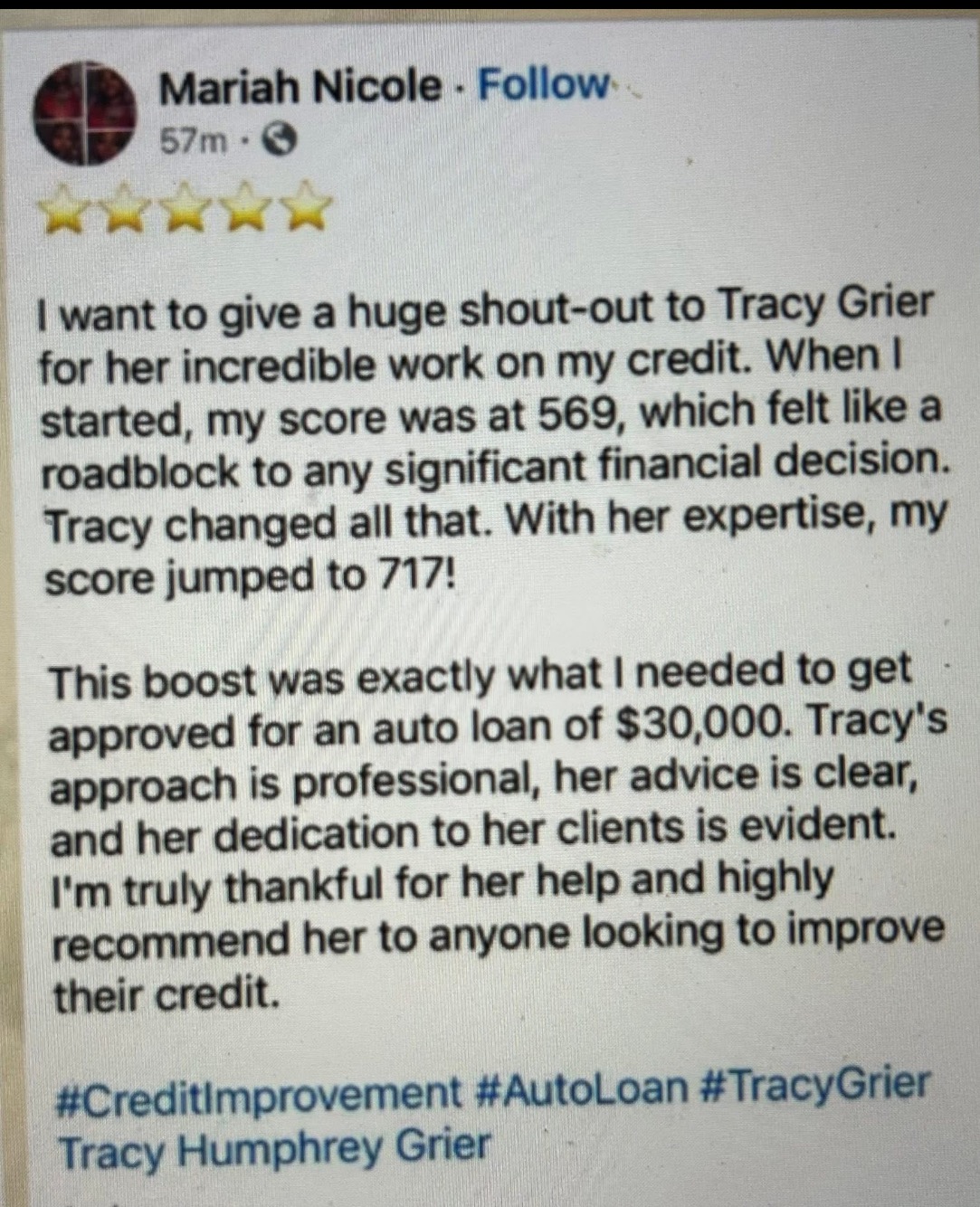 Mariah Nicole’s shared testimonial: she reports her score rose from 569 to 717 and an auto loan approval of $30,000. She praises Tracy’s professionalism, clear advice, and dedication.